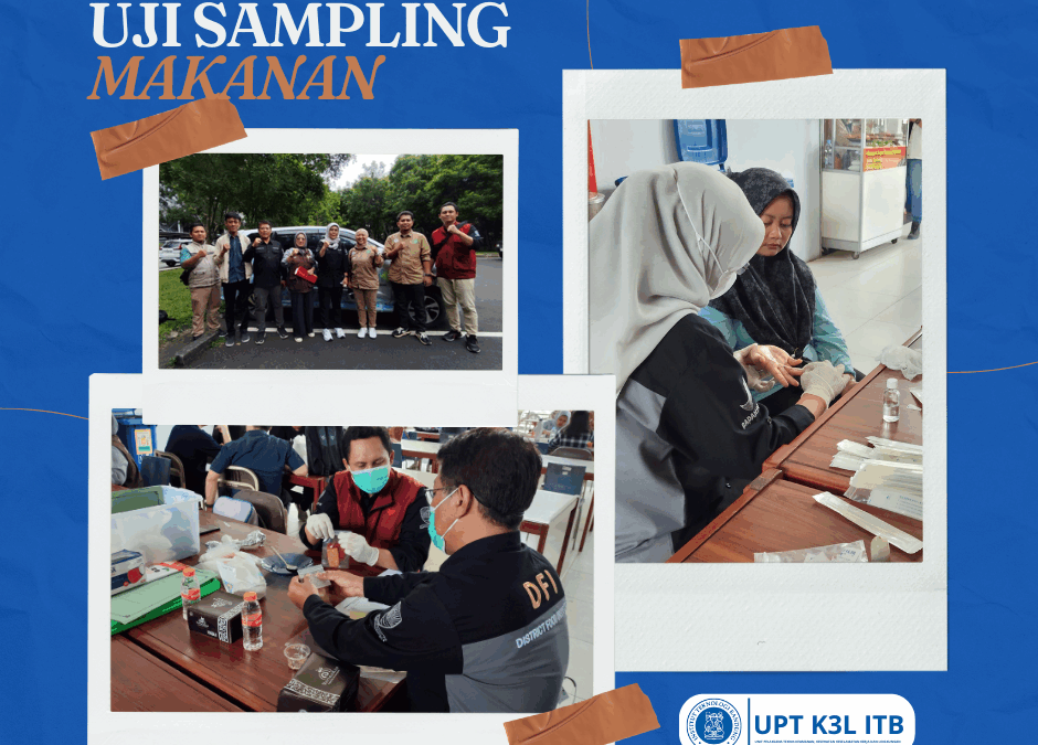 Uji Sampling Makanan ITB Kampus Jatinangor